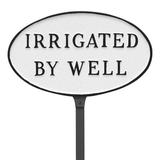 Montague Metal Products Inc. Irrigated by Well Statement Garden Sign Metal | 6 H x 10 W x 0.25 D in | Wayfair SP-22sm-LS-WB