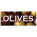 36 x96 OLIVES BANNER SIGN greek green black kalamata olive oil manzanilla