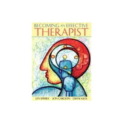 Becoming an Effective Therapist by Diane Hjos (Paperback - Allyn & Bacon)