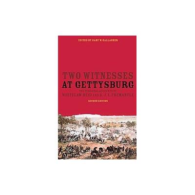 Two Witnesses at Gettysburg by Gary W. Gallagher (Paperback - Blackwell Pub)