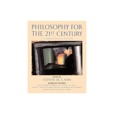 Philosophy for the 21st Century by Delia Graff (Paperback - Oxford Univ Pr)