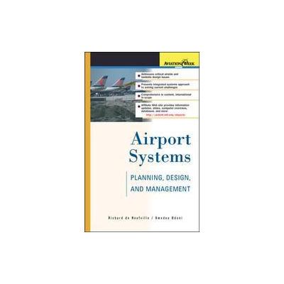 Airport Systems by Amedeo R. Odoni (Hardcover - McGraw-Hill Professional Pub)