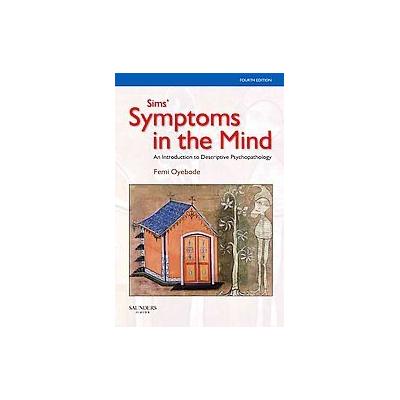 Sims' Symptoms in the Mind by Femi Oyebode (Paperback - Saunders Ltd)