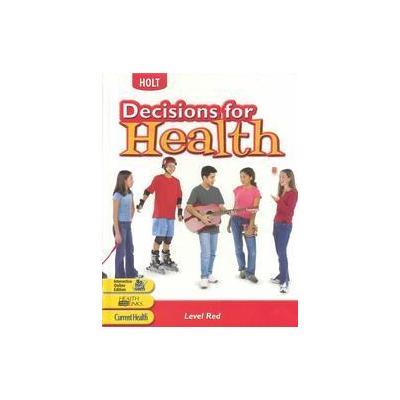 Decisions for Health: Level Red by Katy Z. Allen (Hardcover - Student)