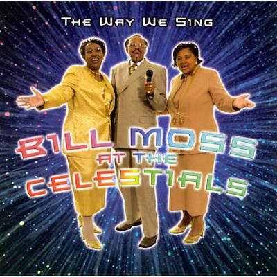 The Way We Sing by Bill Moss (CD - 09/24/2002)