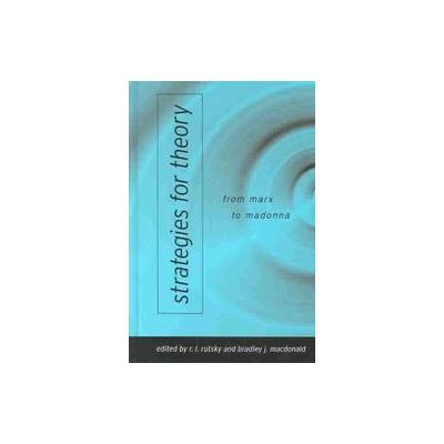 Strategies for Theory by R. L. Rutsky (Hardcover - State Univ of New York Pr)