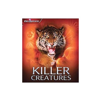 Killer Creatures by Claire Llewellyn (Hardcover - Kingfisher)