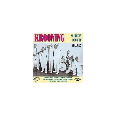 Krooning: Southern Doo Wop Vol. 2