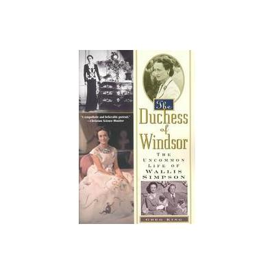 The Duchess of Windsor by Greg King (Paperback - Reprint)