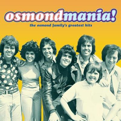 Osmondmania! Osmond Family Greatest Hits by The Osmonds (CD - 03/25/2003)