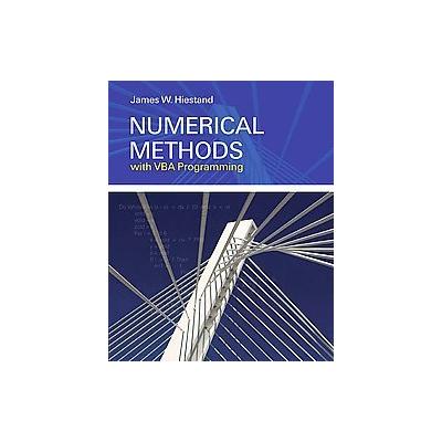 Numerical Methods with VBA Programming by James W. Hiestand (Paperback - Jones & Bartlett Learning)