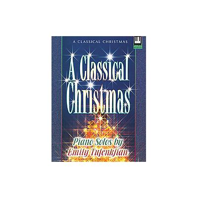 A Classical Christmas - Piano Solos (Paperback - Lillenas Pub Co)