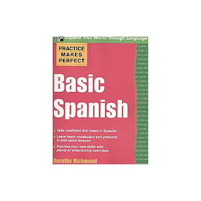 Basic Spanish by Dorothy Richmond (Paperback - McGraw-Hill)