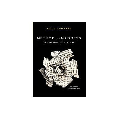 Method and Madness by Alice Laplante (Paperback - Revised)