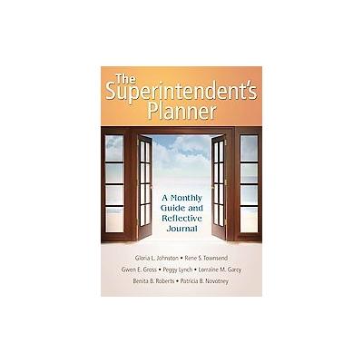 The Superintendent's Planner by Peggy Lynch (Paperback - Corwin Pr)