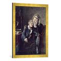 Gerahmtes Bild von Fritz Martin Königin Luise mit ihrem Sohn Wilhelm, Kunstdruck im hochwertigen handgefertigten Bilder-Rahmen, 50x70 cm, Gold Raya