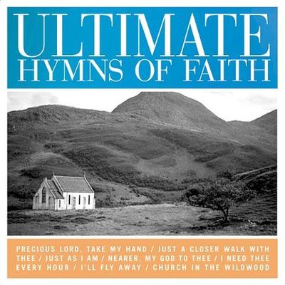 Ultimate Hymns of Faith by Various Artists (CD - 08/12/2003)