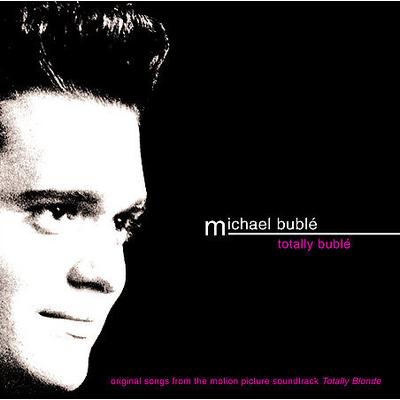Totally Bubl? by Michael Bubl? (CD - 09/09/2003)