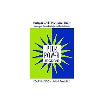 Peer Power by Judith A. Tindall (Paperback - Routledge)