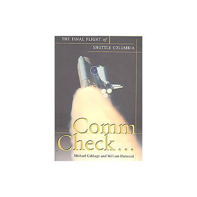 Comm Check... by Michael Cabbage (Paperback - Free Pr)