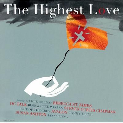 The Highest Love by Various Artists (CD - 07/20/2004)