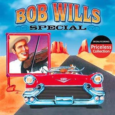 Bob Wills Special by Bob Wills/Bob Wills and His Texas Playboys (CD - 03/14/2006)