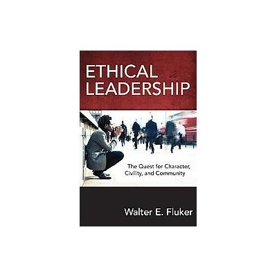Ethical Leadership by Walter Earl Fluker (Paperback - Fortress Pr)