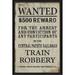 The Artwork Factory Wanted for Train Robbery Framed Textual Art Paper, Metal in Black | 25.13 H x 16.63 W x 1.13 D in | Wayfair 17826