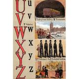 Buyenlarge U, V, W, X, Y, Z Illustrated Letters by Edmund Evans - Unframed Advertisements Print in Brown | 66 H x 44 W in | Wayfair