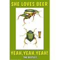 Buyenlarge 'She Loves Beer, Yeah, Yeah, Yeah the Beetles' by Wilbur Pierce Vintage Advertisement in Green/White | 36 H x 24 W x 1.5 D in | Wayfair