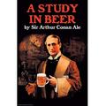 Buyenlarge 'A Study in Beer - Sir Arthur Conan Doyle' by Wilbur Pierce Vintage Advertisement in Black/Brown/Red | 30 H x 20 W x 1.5 D in | Wayfair