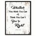 Wrought Studio™ Whether You Think You Can or Think You Cant You're Right - Henry Ford - Picture Frame Textual Art Print on Canvas Canvas | Wayfair