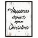 Winston Porter Happiness Depends Upon Ourselves - Picture Frame Textual Art Print on Canvas in Black/White | 1.2 D in | Wayfair WNSP1630 43907105