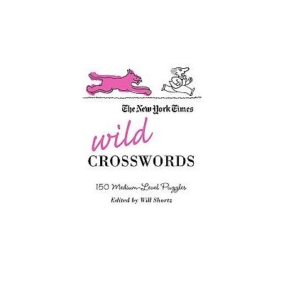 The New York Times Wild Crosswords by  New York Times Company (Paperback - Griffin)