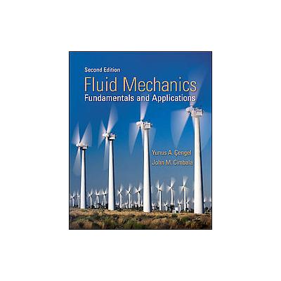 Fluid Mechanics by John M. Cimbala (Mixed media product - McGraw-Hill Science Engineering)