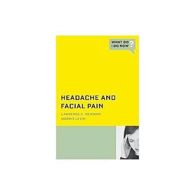 Headache and Facial Pain by Morris Levin (Paperback - Oxford Univ Pr)