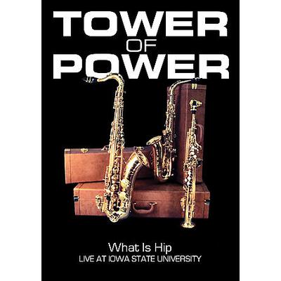 Tower of Power - What Is Hip: Live at Iowa State University [DVD]