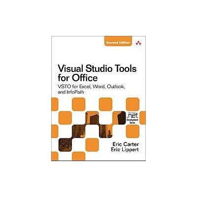 Visual Studio Tools for Office 2007 by Eric Carter (Paperback - Addison-Wesley Professional)