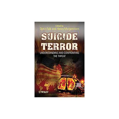 Suicide Terror by Ophir Falk (Hardcover - John Wiley & Sons Inc.)