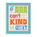 Viv + Rae™ Gupton If You Can't Be Kind Be Quiet Wall Plaque Wood in Brown | 15 H x 11 W x 0.5 D in | Wayfair 4DCEDC57AD314E26B92111A02659D389