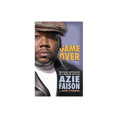 Game Over by Azie Faison (Paperback - Atria Books)