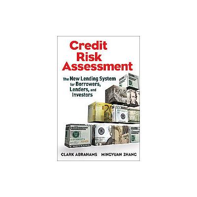 Credit Risk Assessment by Clark Abrahams (Hardcover - John Wiley & Sons Inc.)