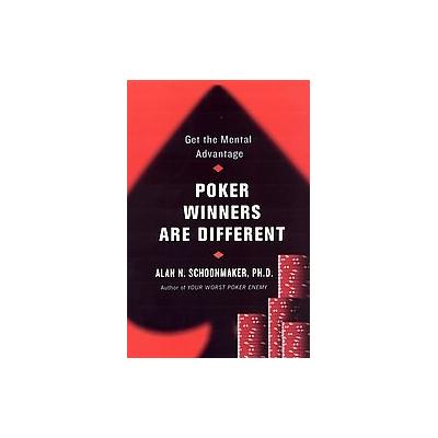 Poker Winners Are Different by Alan N. Schoonmaker (Paperback - Lyle Stuart)