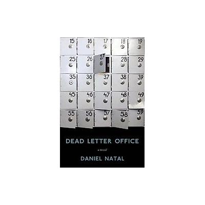 Dead Letter Office by Daniel Natal (Paperback - Black Lawrence Pr)