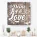 The Holiday Aisle® Peace Joy Love by Olivia Rose - Wrapped Canvas Textual Art Print Canvas in Brown/White | 20 H x 20 W x 1.5 D in | Wayfair