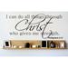 Design W/ Vinyl I Can Do All Things Through Christ Who Gives Me Strength. Phillippians 413 Wall Decal Vinyl in Black | 8 H x 20 W in | Wayfair