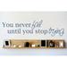 Design W/ Vinyl You Never Fail Until You Stop Trying Wall Decal Vinyl in Blue | 8 H x 30 W in | Wayfair OMGA7961793