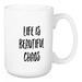 Wrought Studio™ Dowden Life is Beautiful Chaos Coffee Mug Ceramic in Black/Brown/White | 4.62 H in | Wayfair 0D6FB7588AD94075AFDD647DE67A16C2