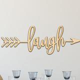 Winston Porter Laugh Arrow Wood Sign Home Gallery Wall Decor in Brown/Gray/Yellow | 8 H x 24 W in | Wayfair 137E1ACB323244C3A6D0C76A5D6397FA