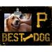 Pittsburgh Pirates 10.5" x 8" Best Dog Clip Photo Frame